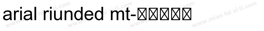 arial riunded mt字体转换